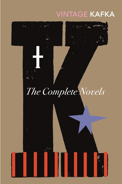The Complete Novels: Franz Kafka