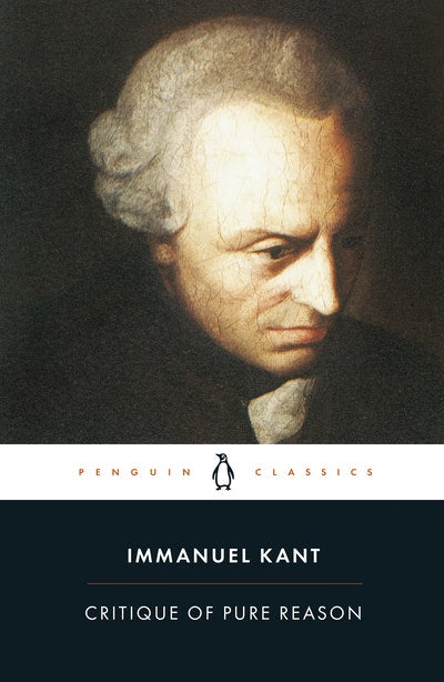 Critique of Pure Reason: Immanuel Kant