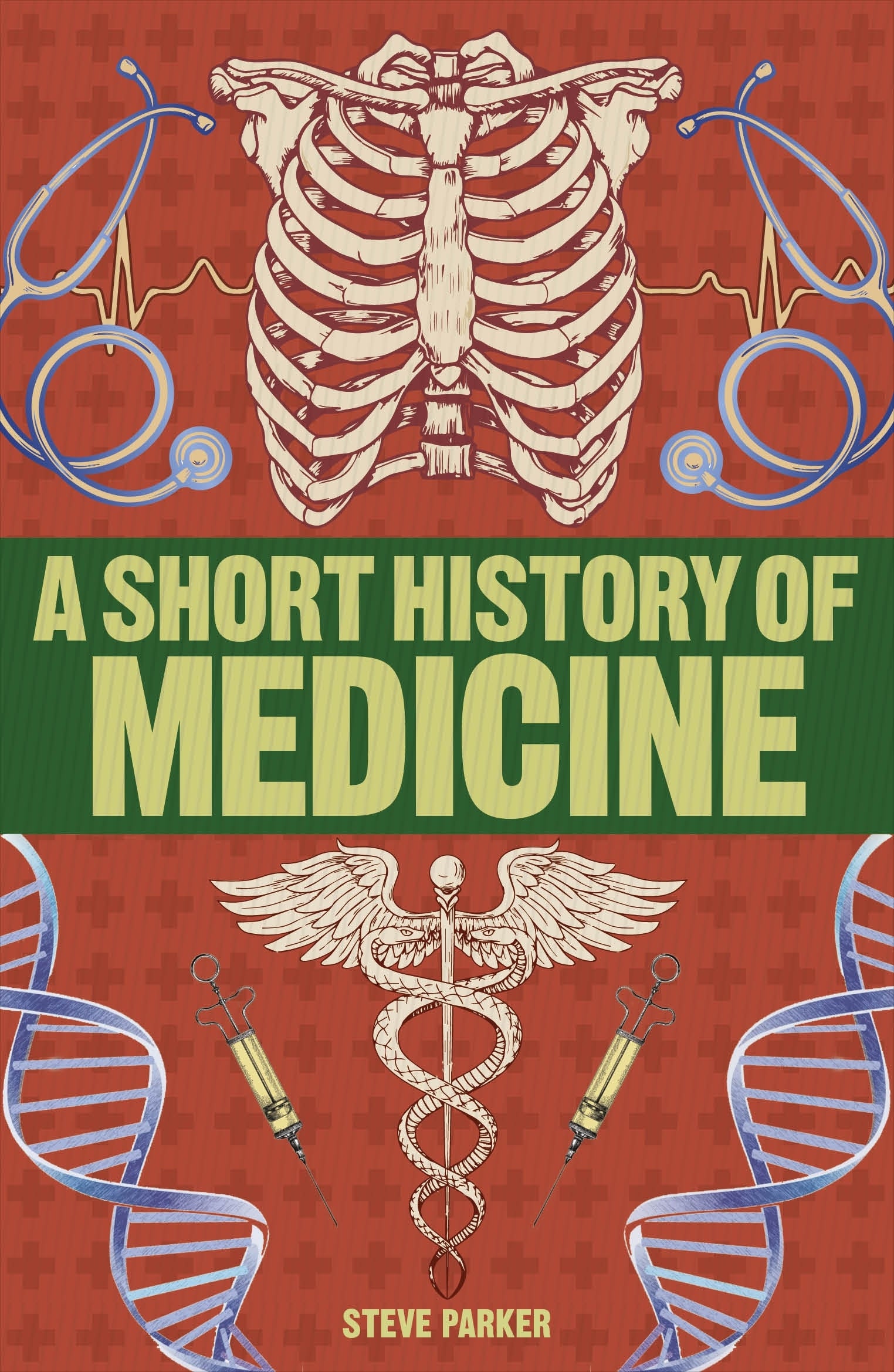 short-history-of-medicine-steve-parker-dk