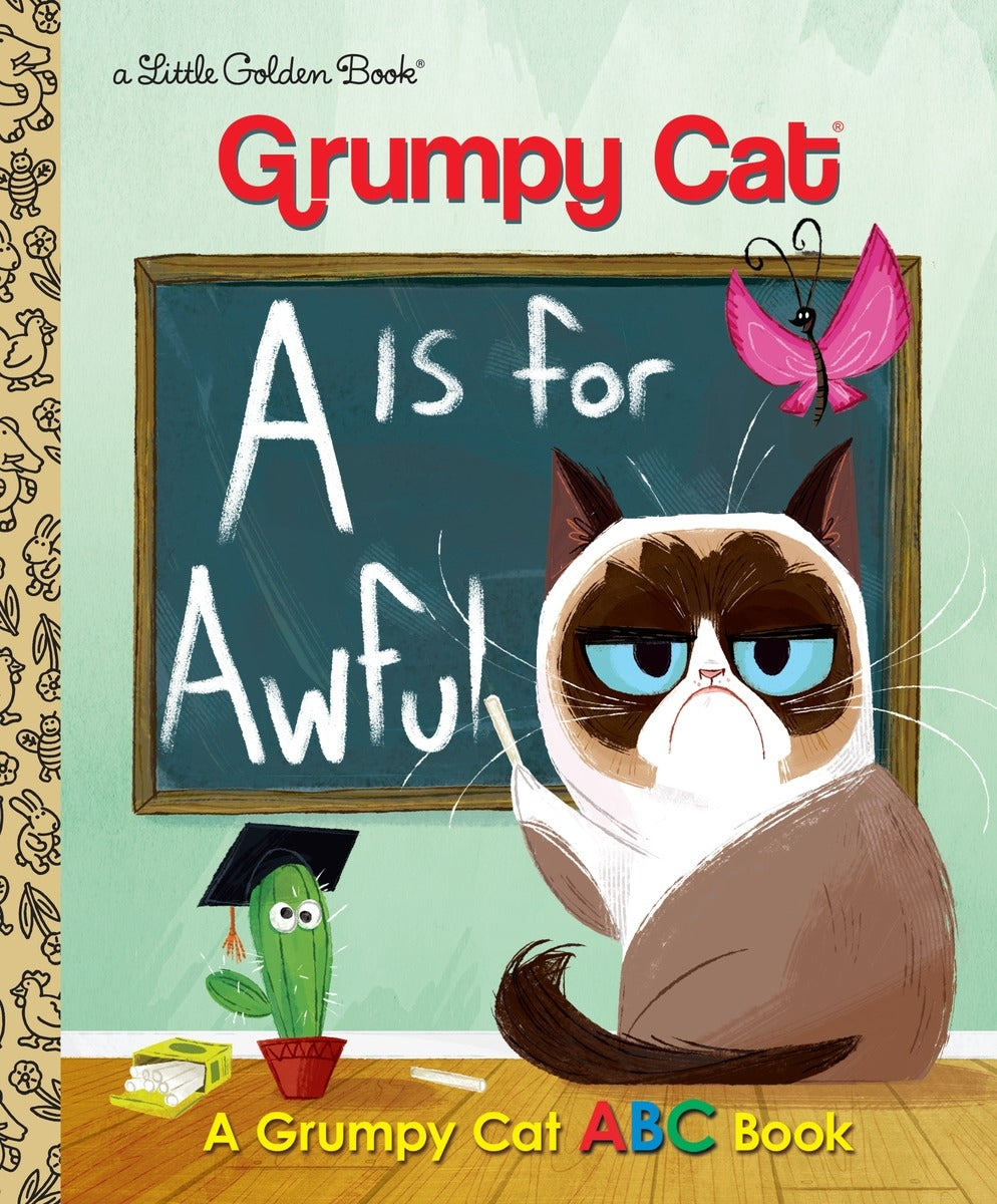 Little Golden Books: Grumpy Cat A Is for Awful