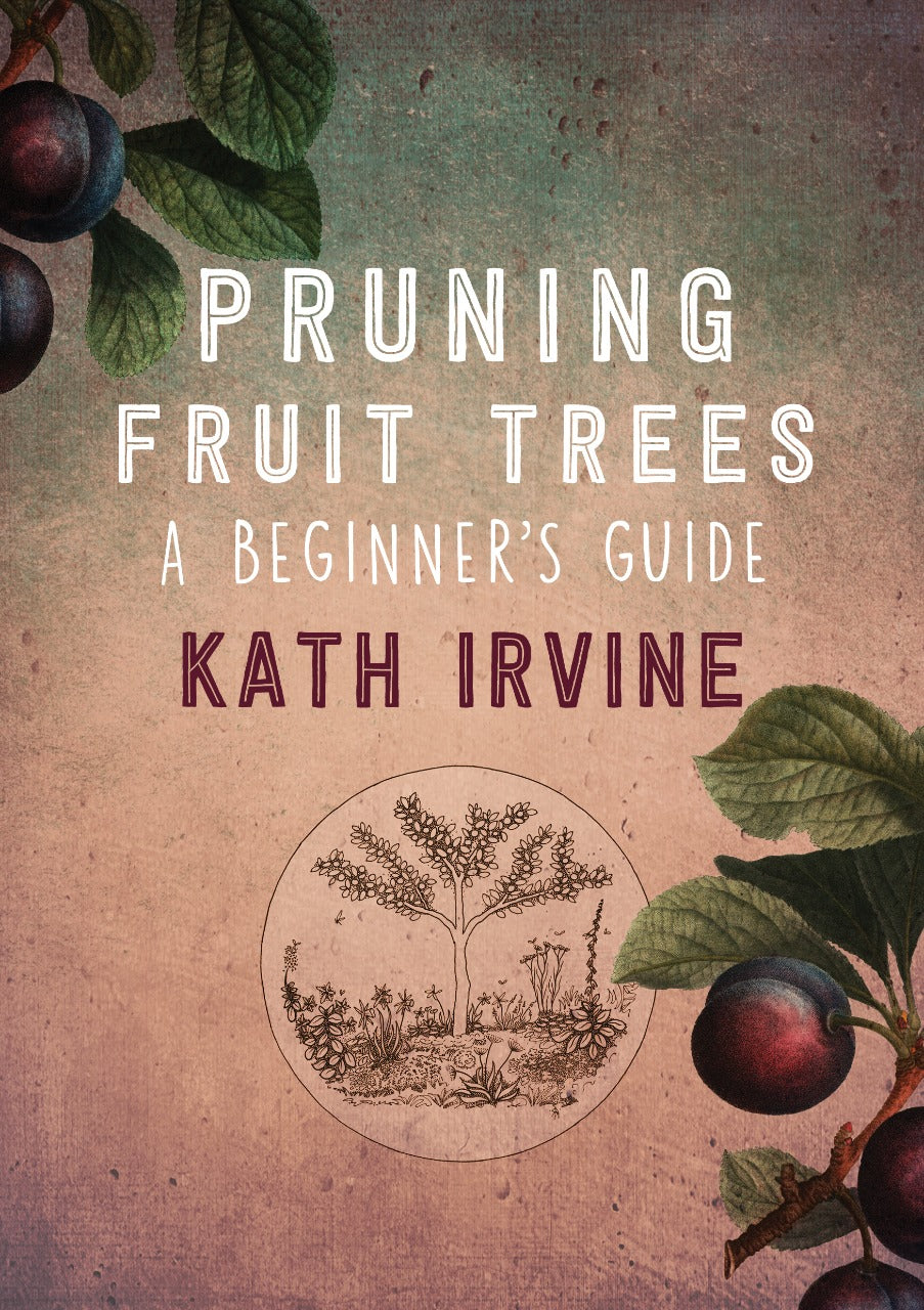Pruning Fruit Trees : A Beginn
