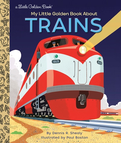 Little Golden Books: My Little Golden Book About Trains