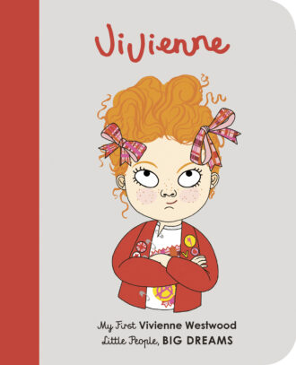 My First Little People Big Dreams: Vivienne Westwood