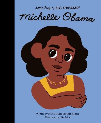 Little People Big Dreams: Michelle Obama