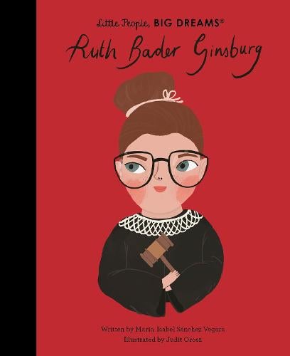 Little People Big Dreams: Ruth Bader Ginsburg