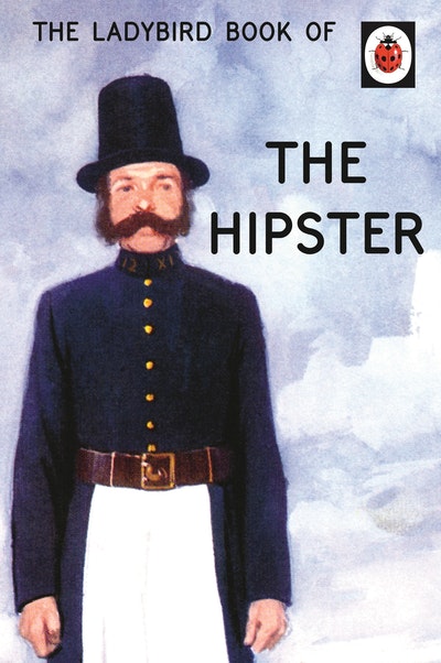 The Ladybird Book of the Hipst
