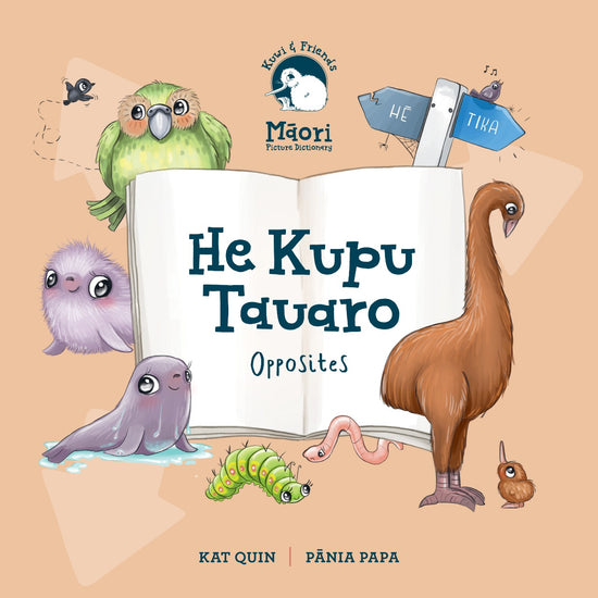 Kuwi & Friends He Kupu Tauaro Opposites Kat Quin