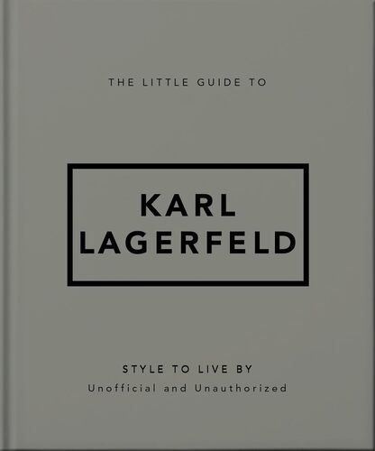 The Little Guide to Karl Lagerfeld