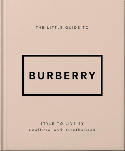The Little Guide to Burberry