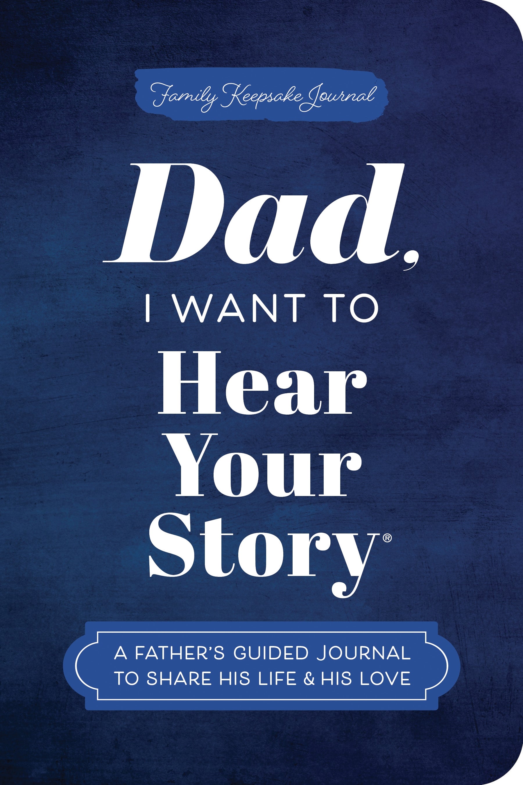 dad-i-want-to-hear-your-story