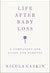 Life After Baby Loss