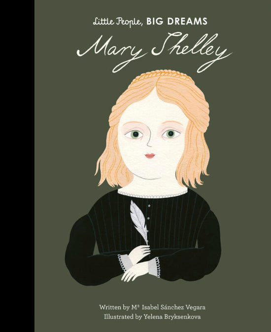 Little People Big Dreams: Mary Shelley