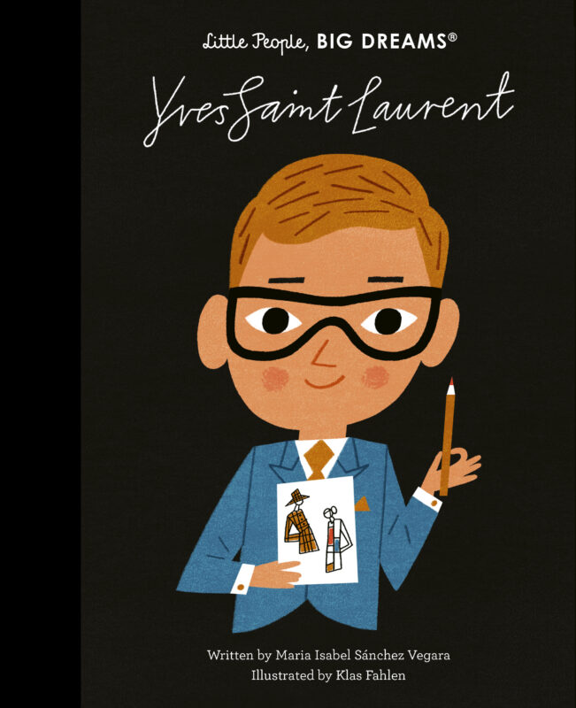 Little People Big Dreams: Yves Saint Laurent
