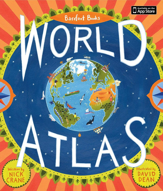 Barefoot Books World Atlas: Nick Crane