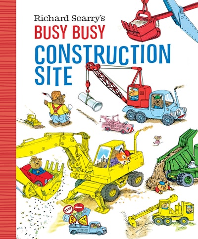 Ricjard Scarrys Busy Construction Site - a little Golden Book