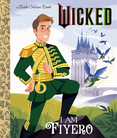 I AM FIYERO LITTLE GOLDEN BOOK