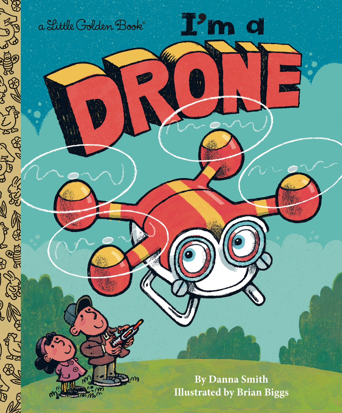 Little Golden Books: I'm a Drone