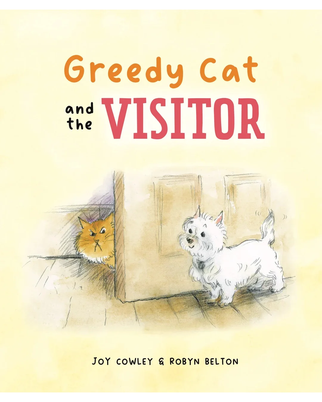 Greedy Cat and the Visitor Child Books