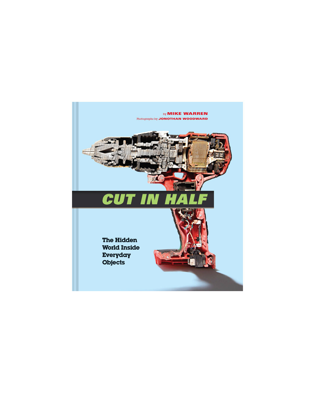 Cut in Half by Mike Warren