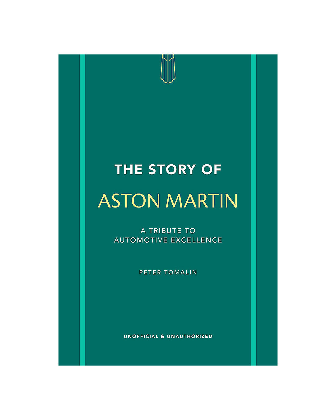 Story of Aston Martin by Peter Tomalin