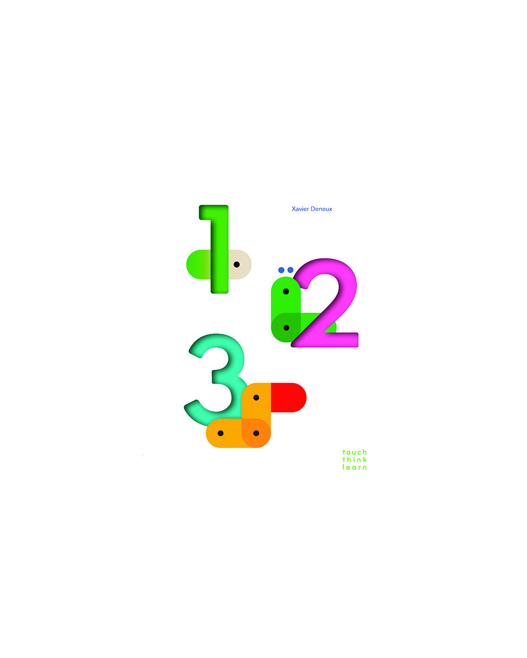 Touch Think Learn: 123 by Xavier Deneux