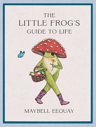 the-little-frogs-guide-to-life