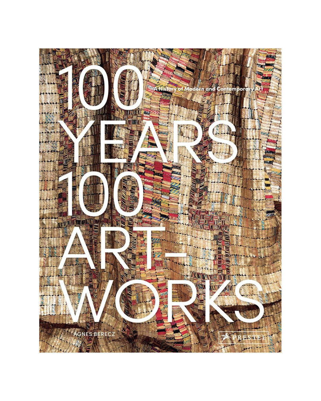 100 Years 100 Artworks by Agnes Berecz