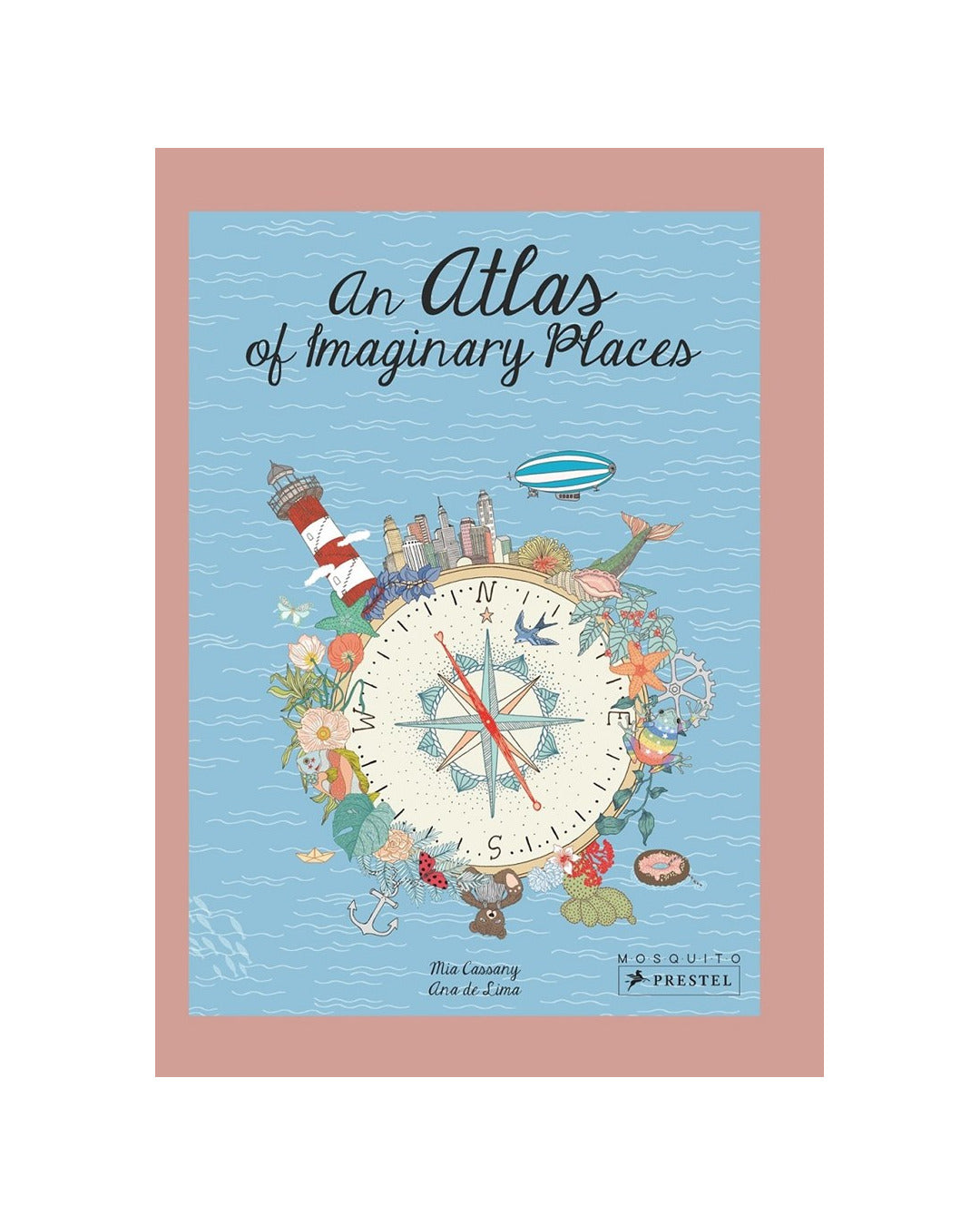 An Atlas of Imaginary Places by Mia Cassany
