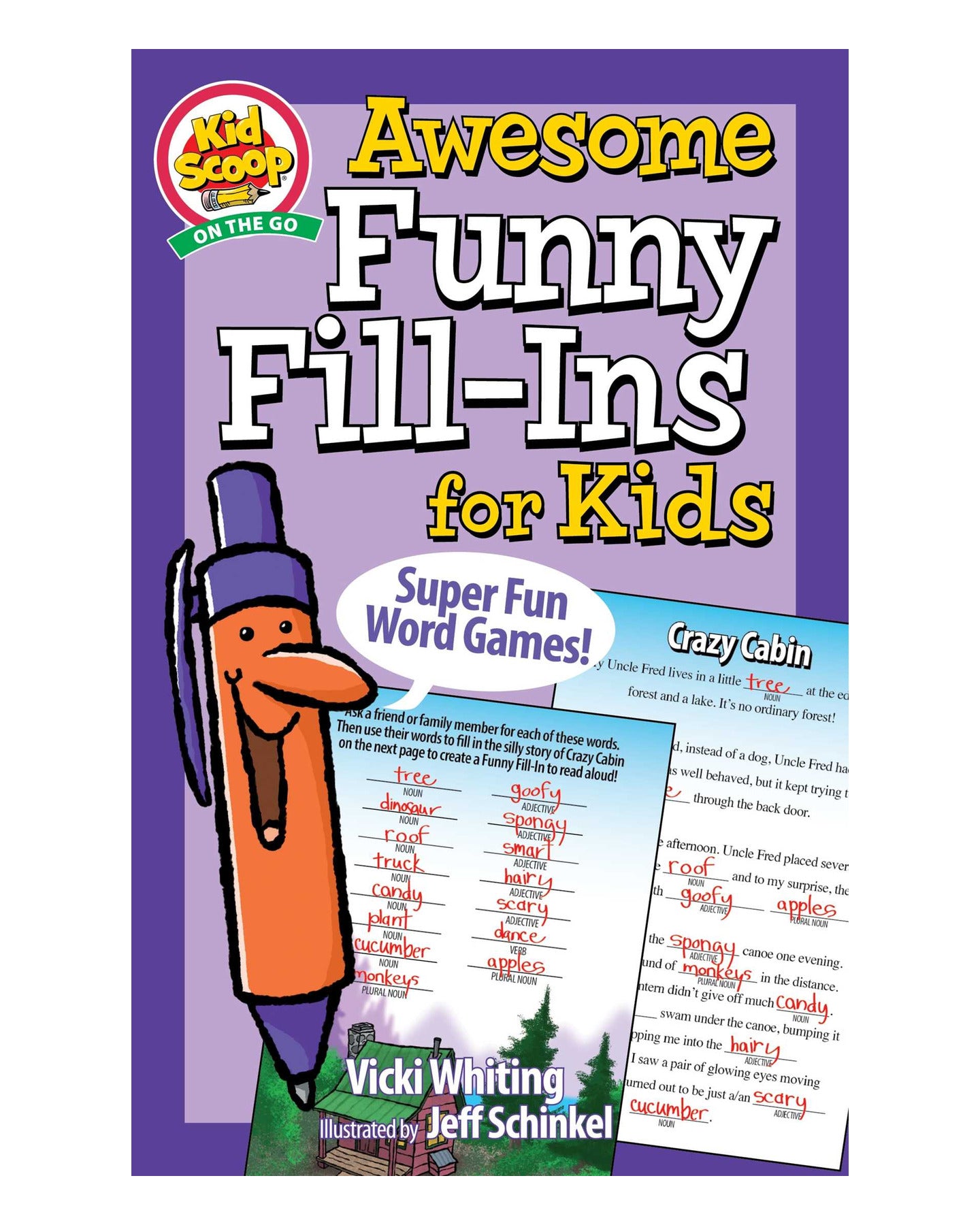 Awesome Funny Fill-ins for Kids by Vicki Whiting
