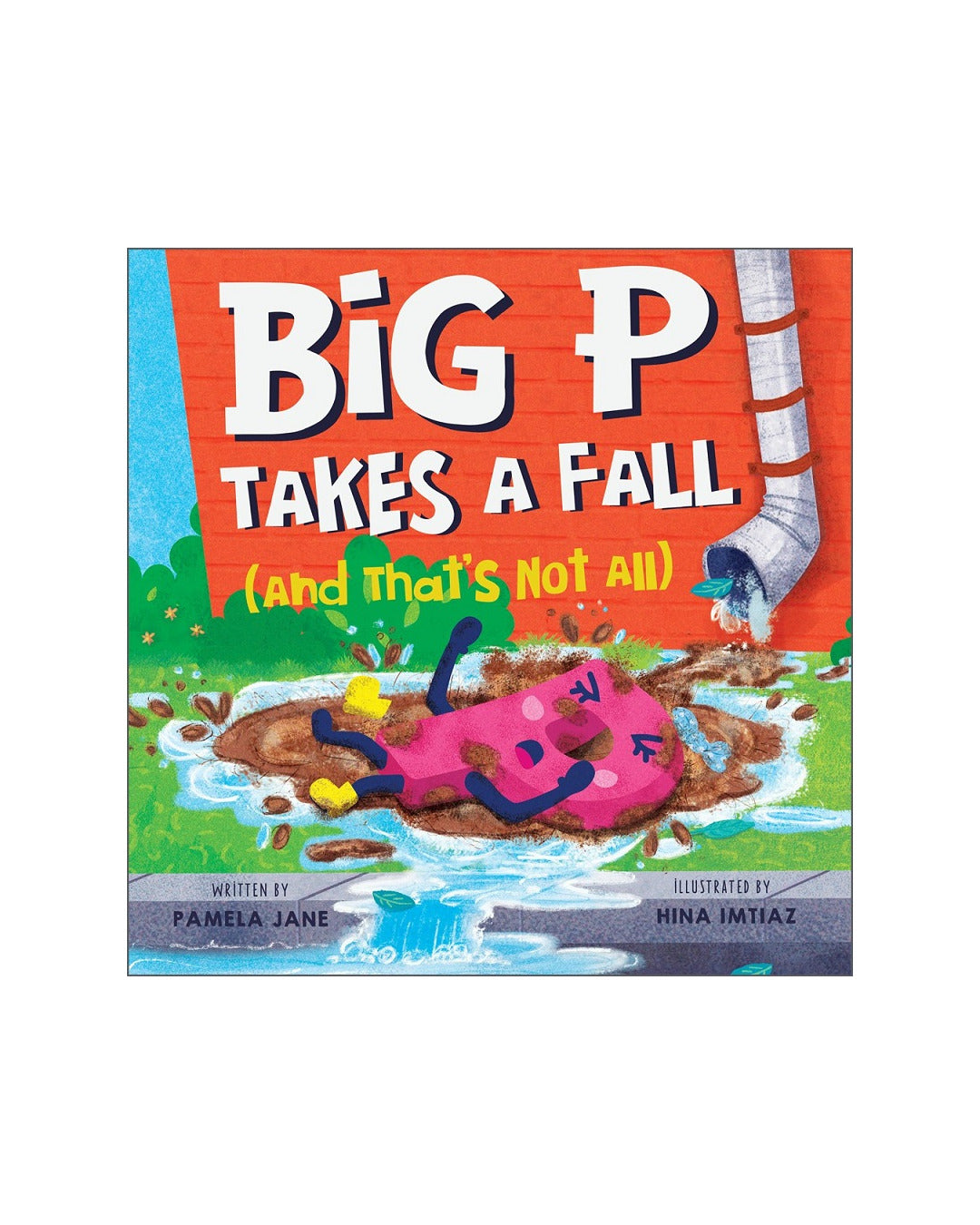 Big P Takes a Fall by Pamela Jane