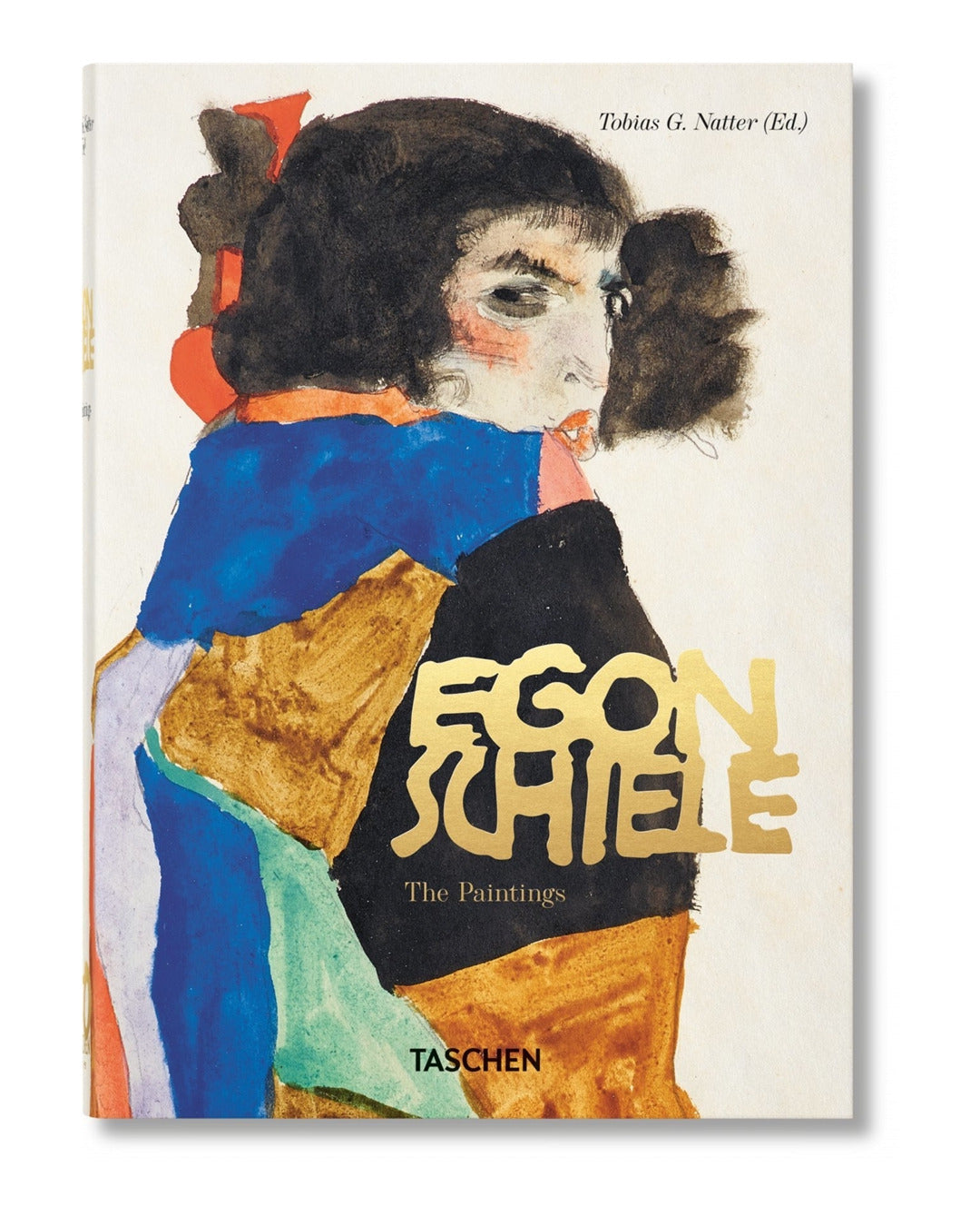 Egon Schiele. the Paintings by Tobias G. Natter