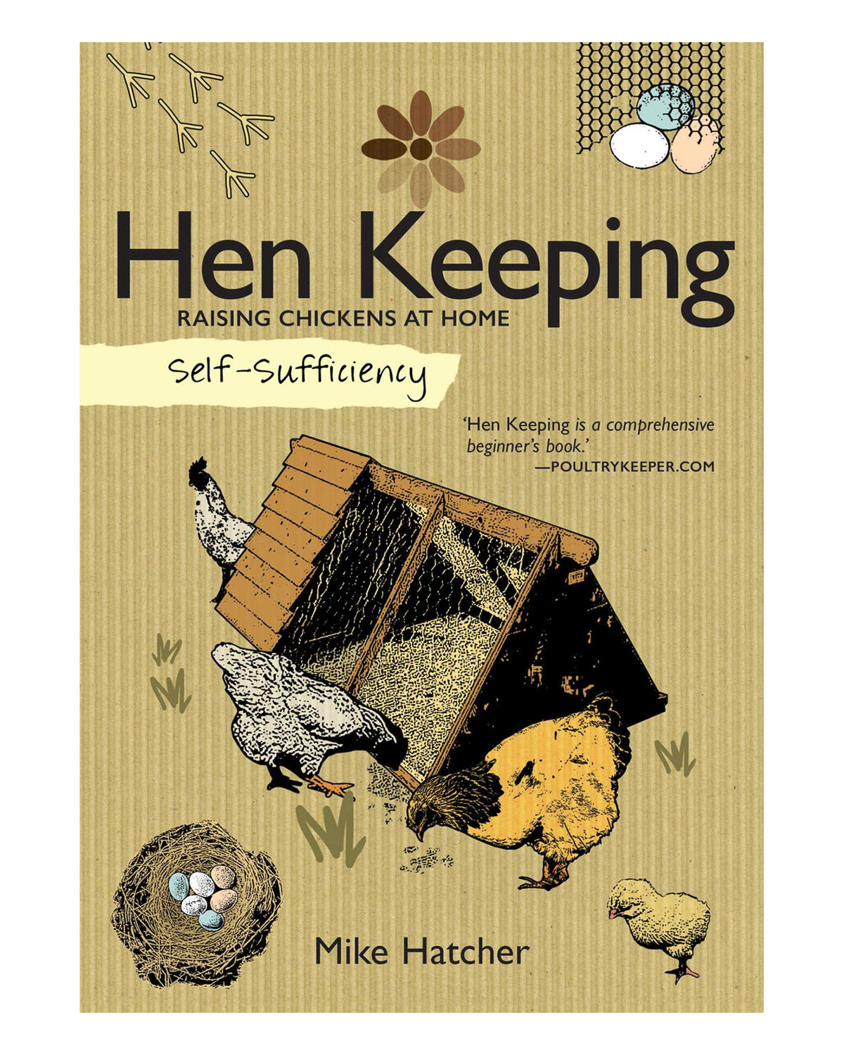 Hen Keeping by Mike Hatcher