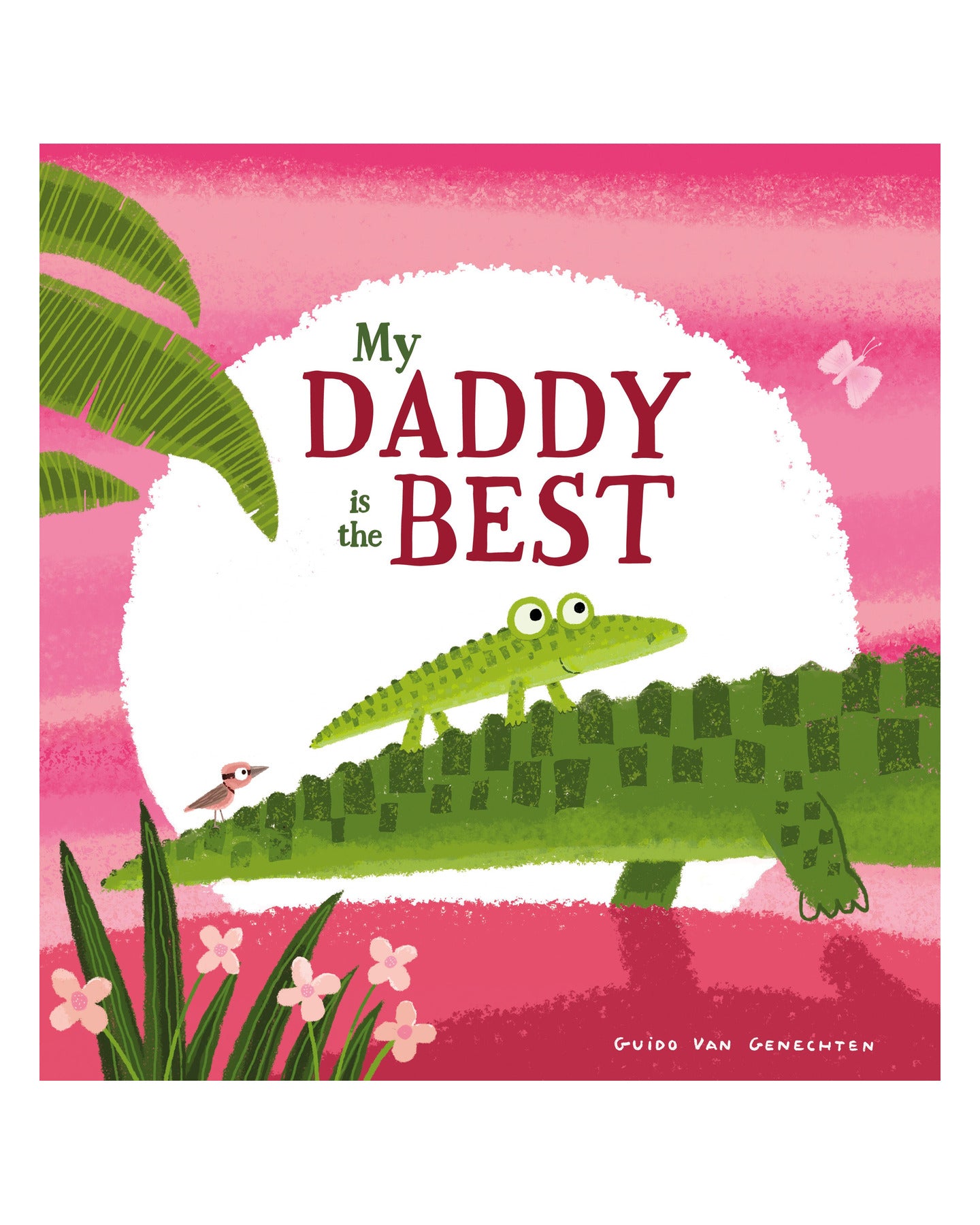 My Daddy is Best by Guido VanGenechten