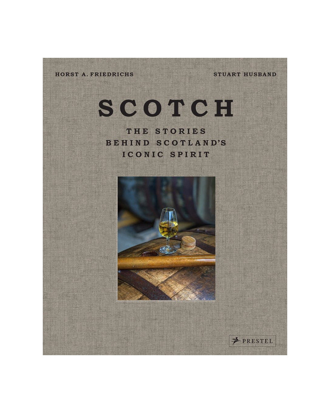 Scotch: Horst . Friedrichs by Stuart Husband