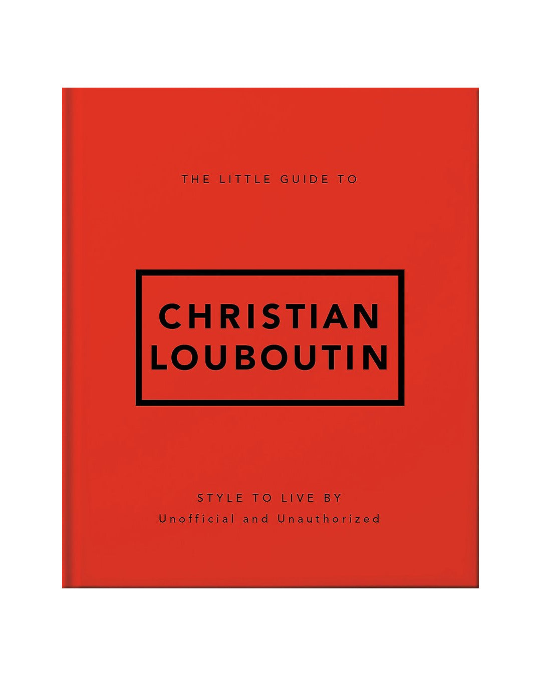 The Little Guide to Christian Louboutin