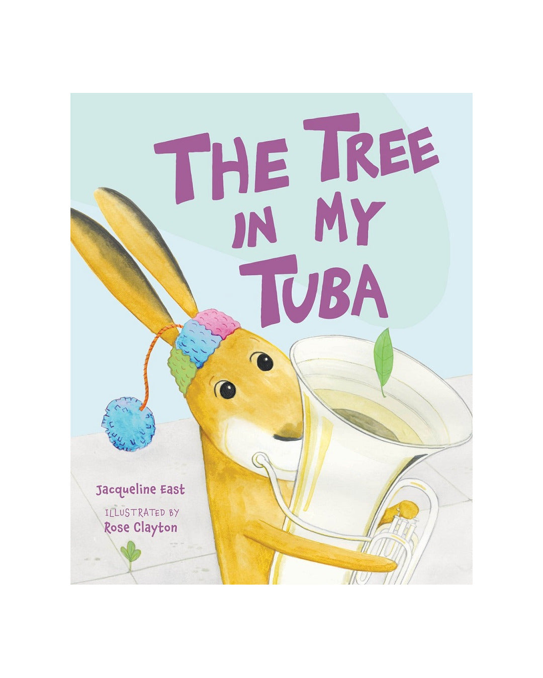 The Tree in My Tuba by Jacqueline East