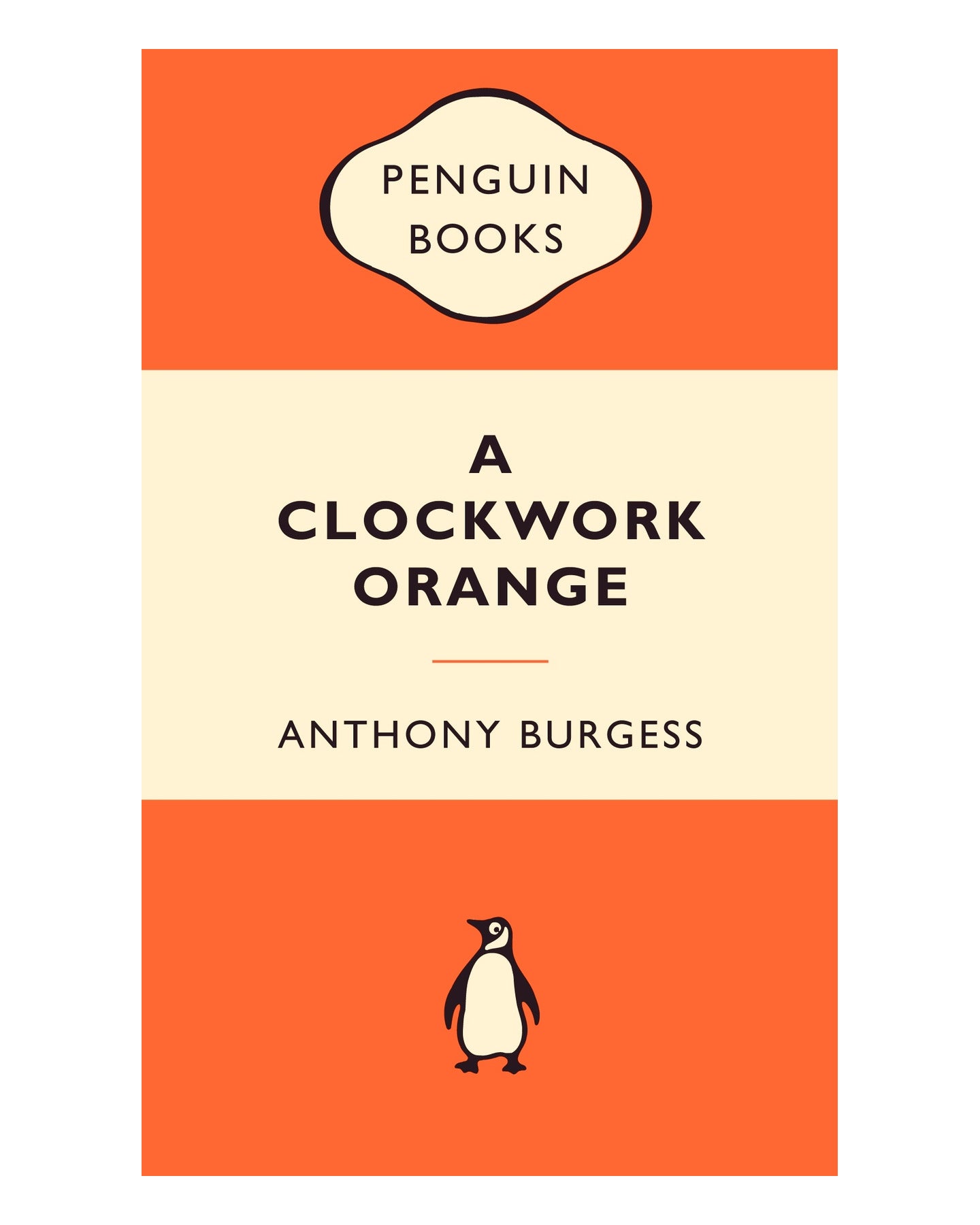 A Clockwork Orange by Anthony Burgess