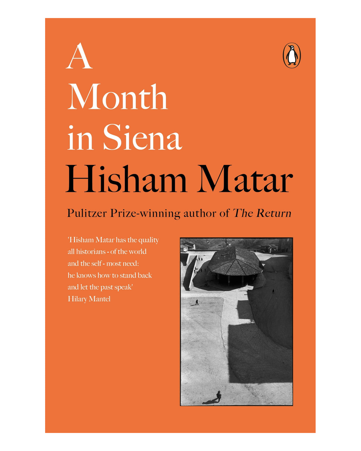 A Month in Siena by Hisham Matar