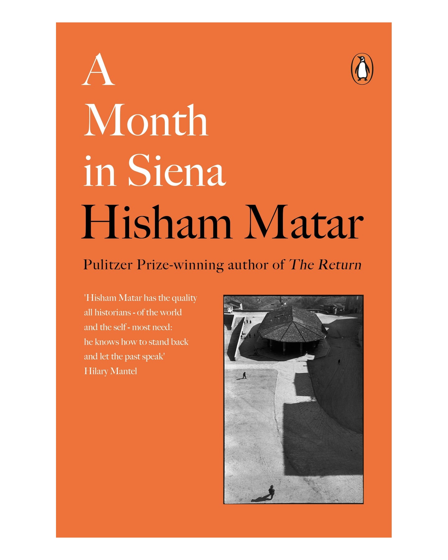 A Month in Siena by Hisham Matar