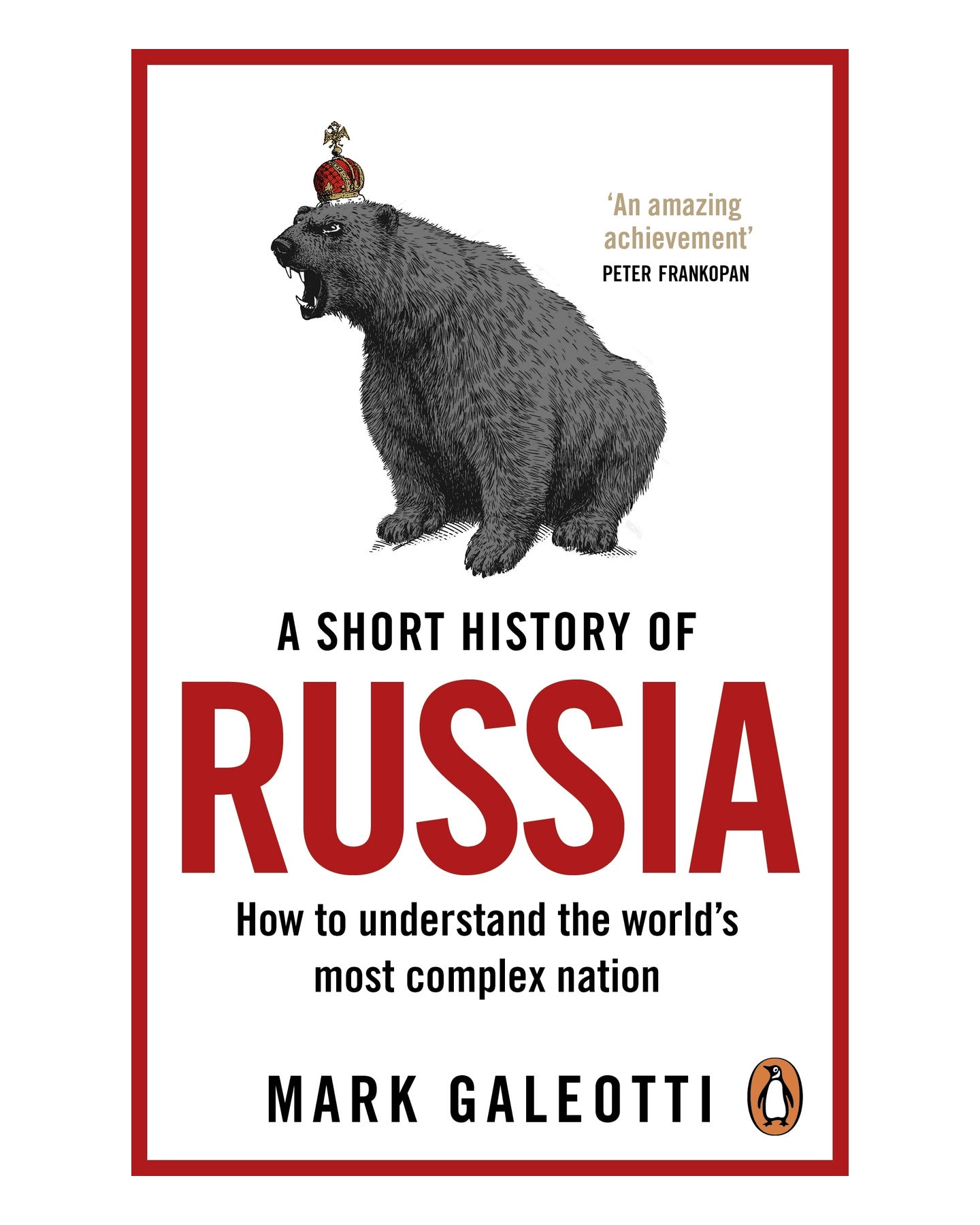 A Short History of Russia by Mark Galeotti