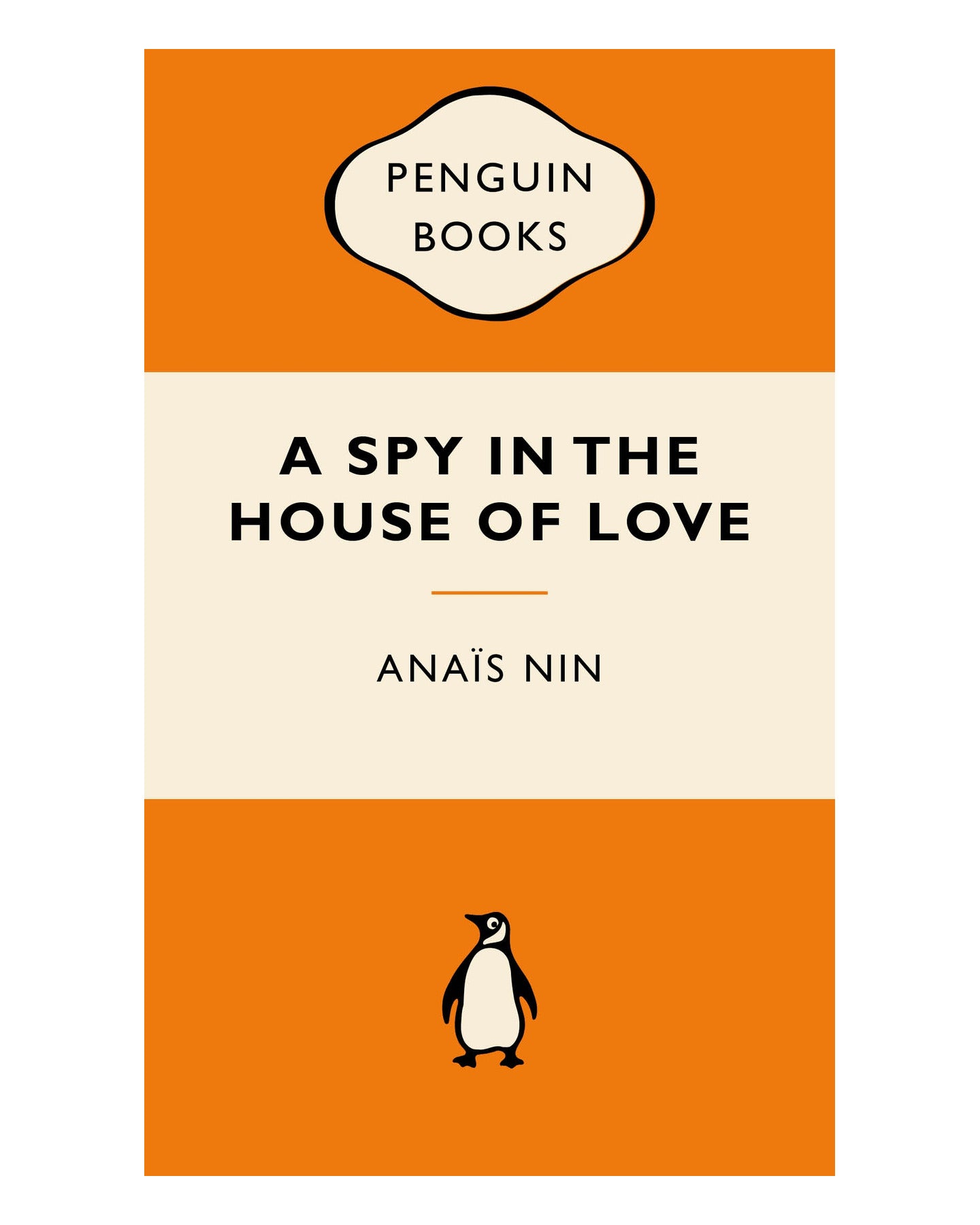 A Spy in the House of Love by Anais Nin