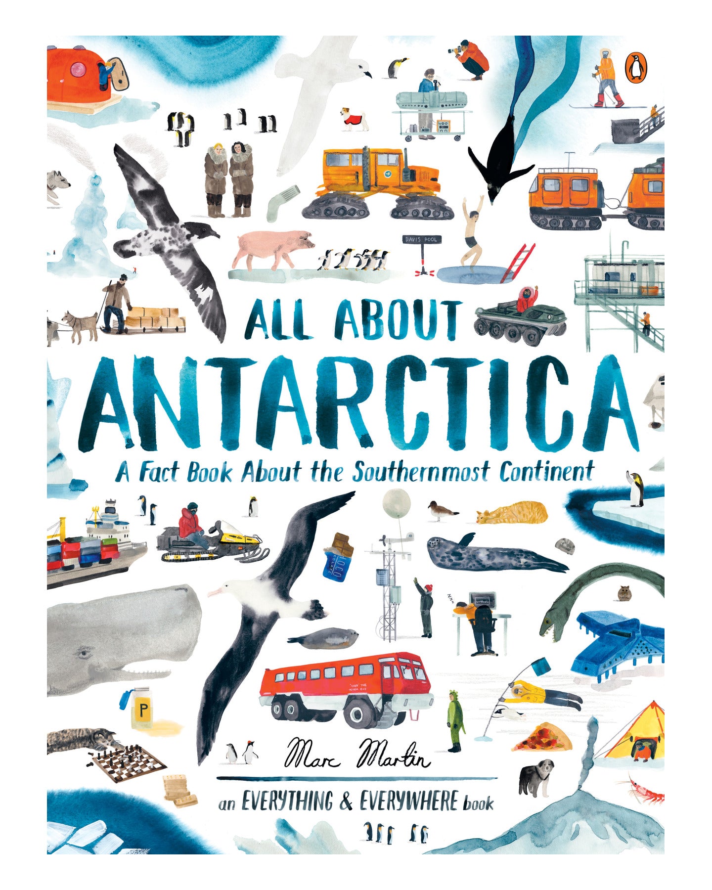 All About Antarctica by Marc Martin