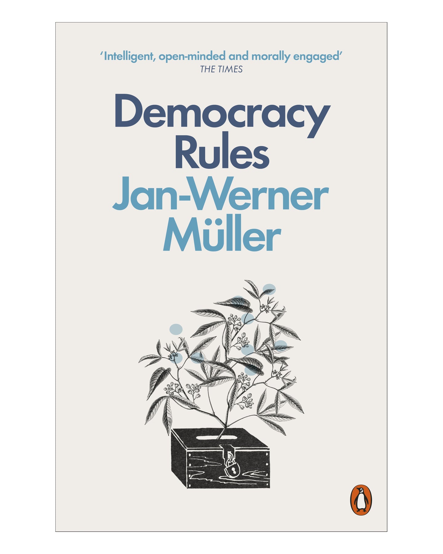 Democracy Rules by Jan-Werner Müller