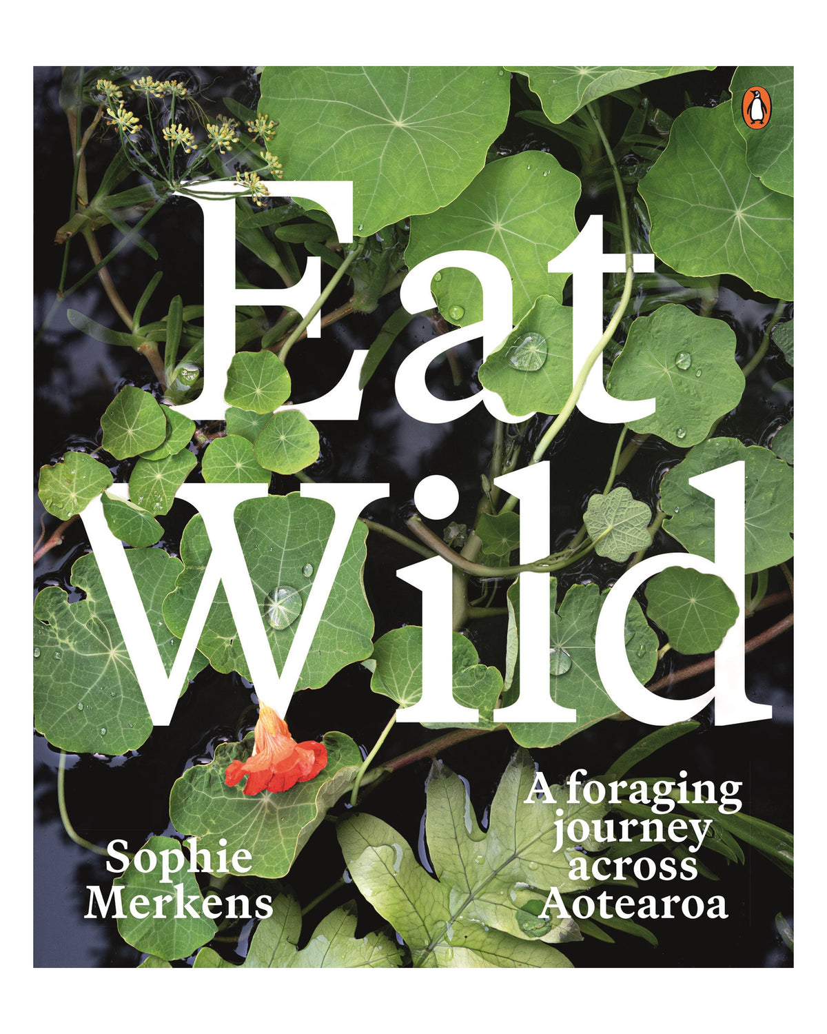 Eat Wild by Sophie Merkens