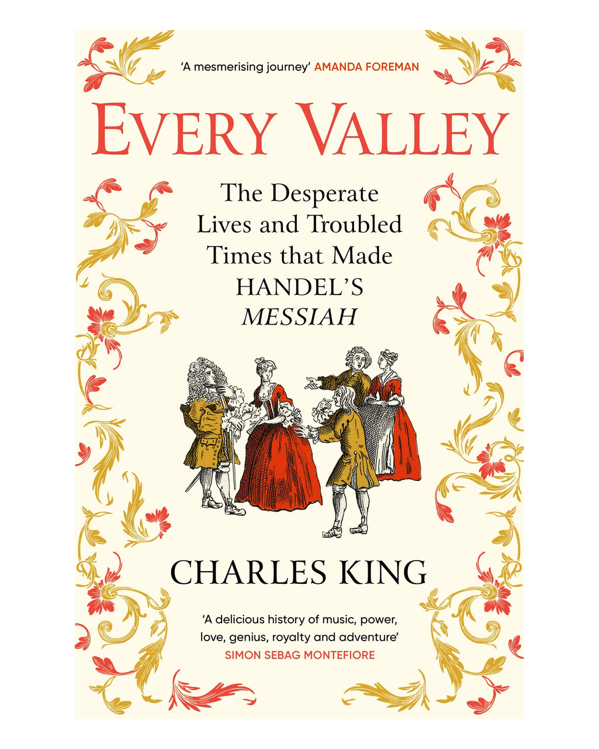 Every Valley by Charles King