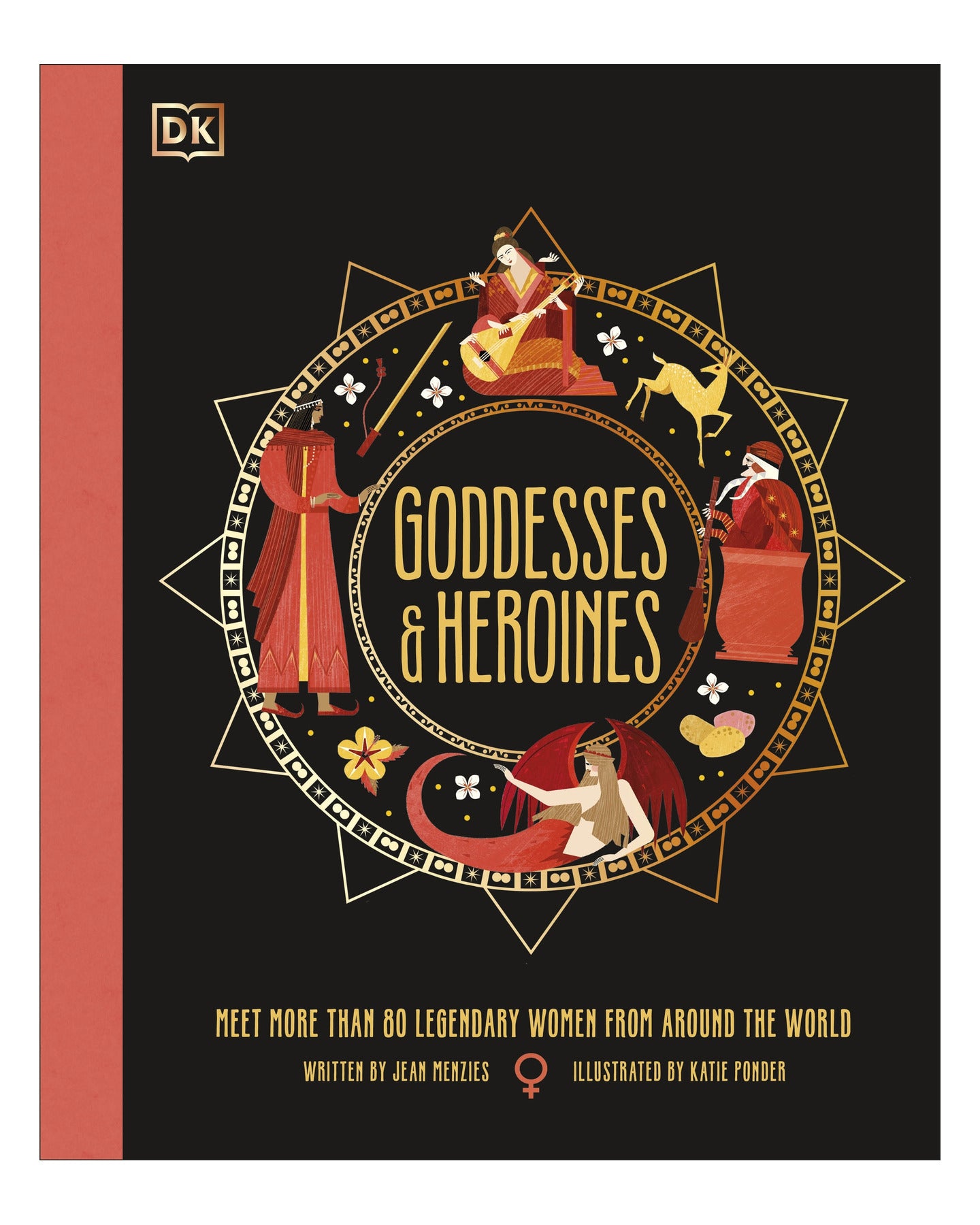 Goddesses and Heroines DK by Jean Menzies