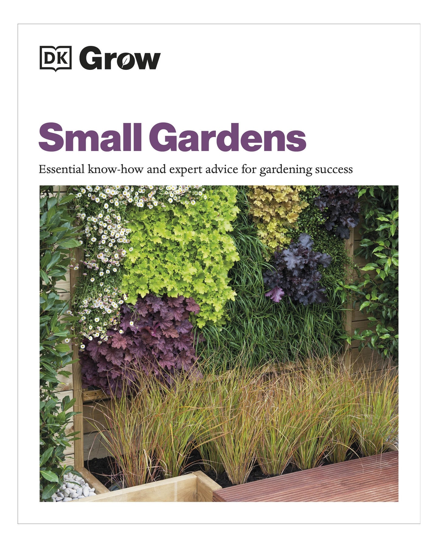Grow Small Gardens DK by Zia Allaway