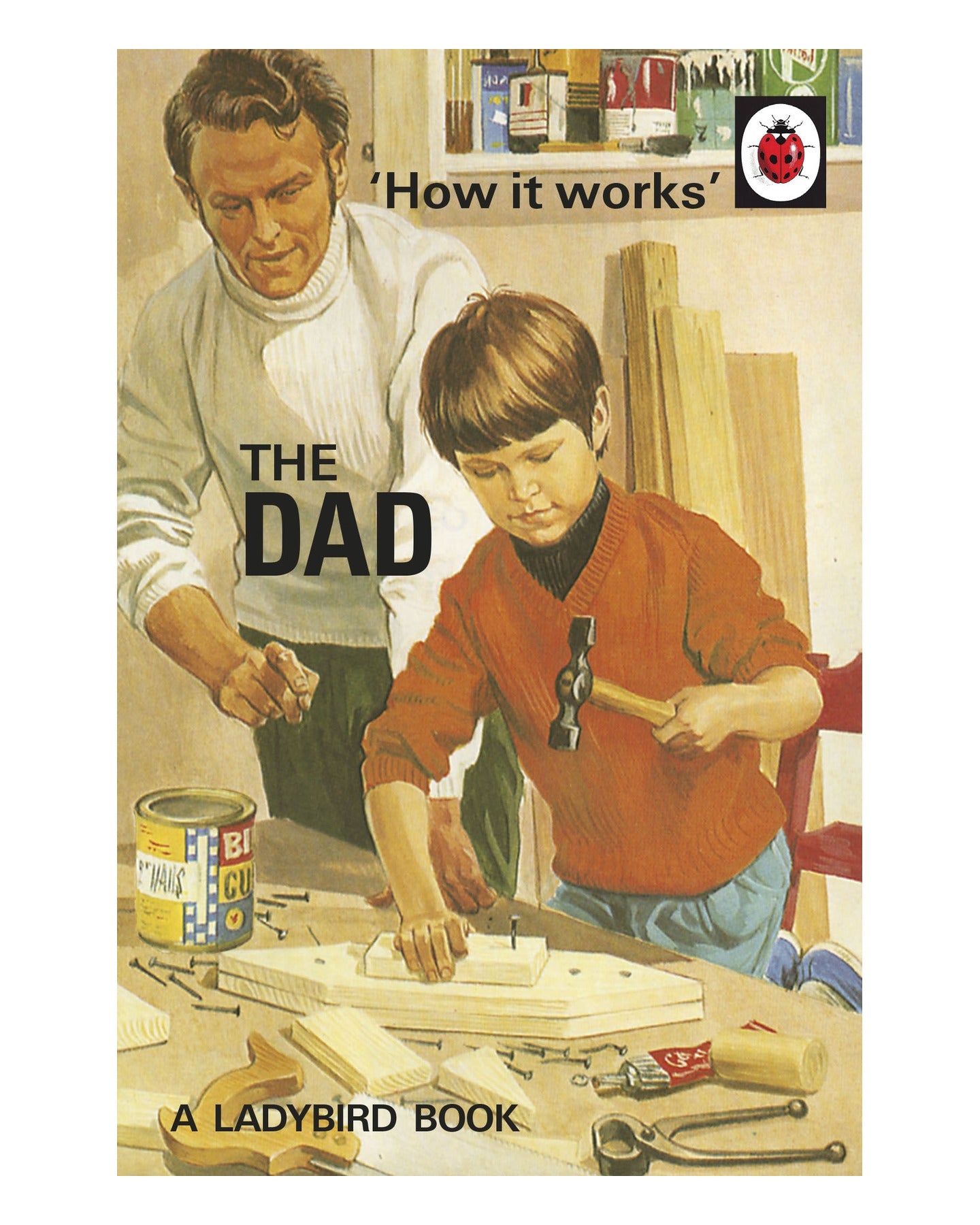 How It Works: The Dad by Joel Morris