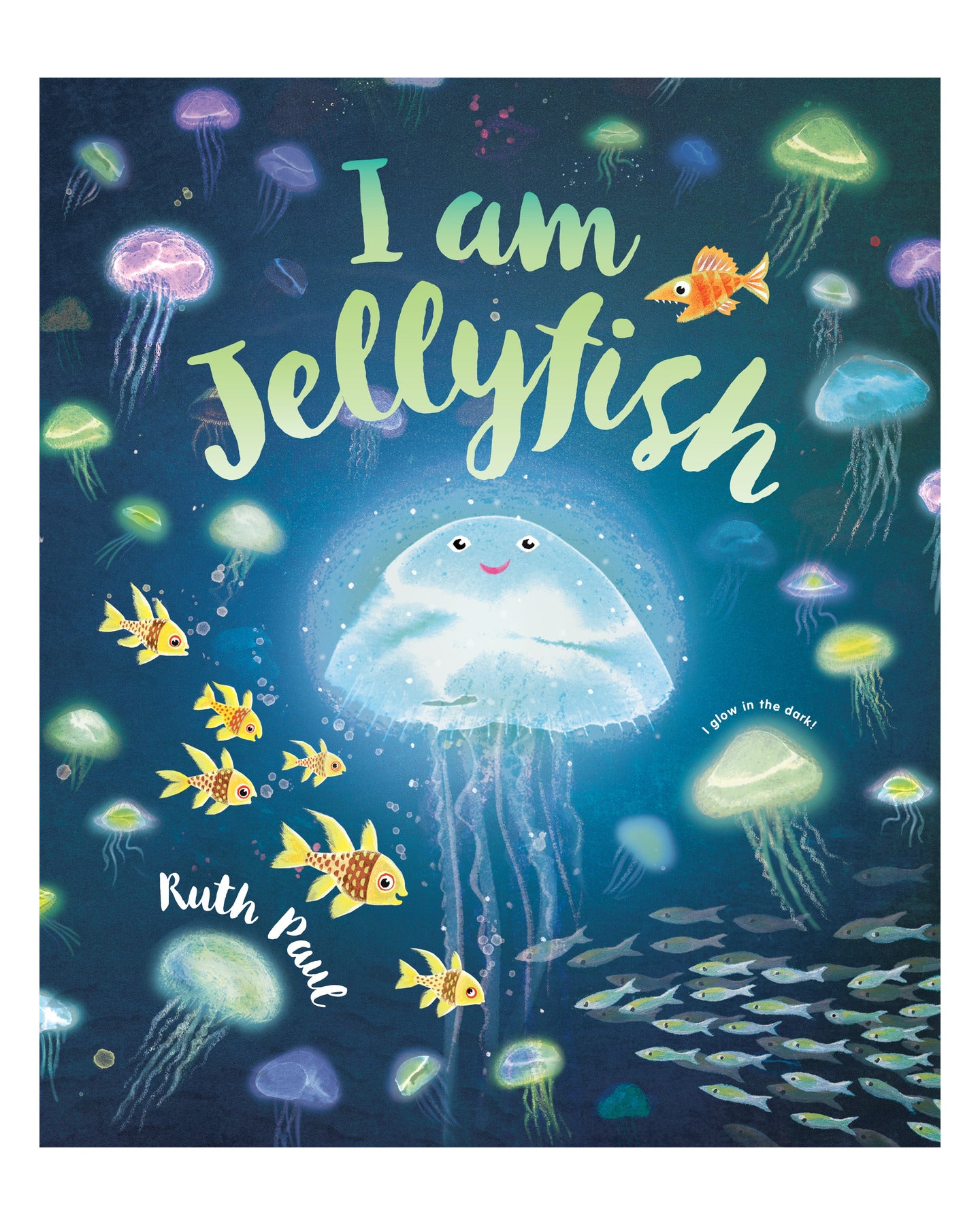 I Am Jellyfish by Ruth Paul