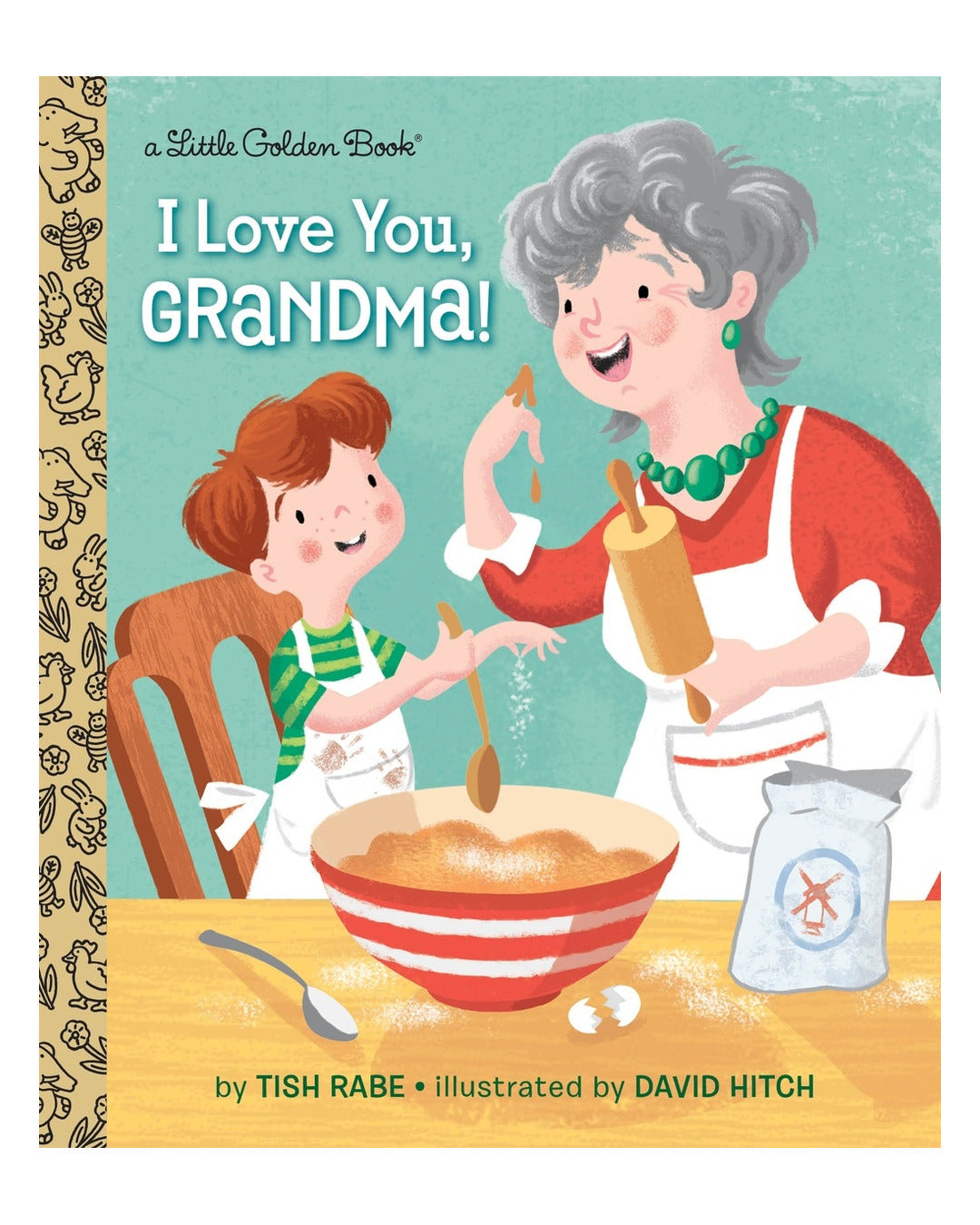 I love you Grandma! Little gol by Tish Rabe